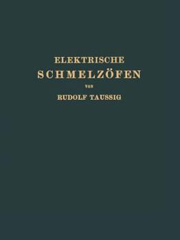 Paperback Elektrische Schmelzöfen [German] Book