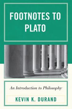 Paperback Footnotes to Plato: An Introduction to Philosophy Book