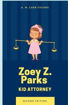 Paperback Zoey Z. Parks Kid Attorney Book