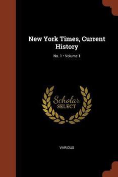 Paperback New York Times, Current History; Volume 1; No. 1 Book