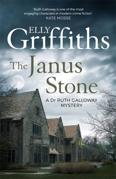 Paperback The Janus Stone: The Dr Ruth Galloway Mysteries 2 [Paperback] Elly Griffiths Book