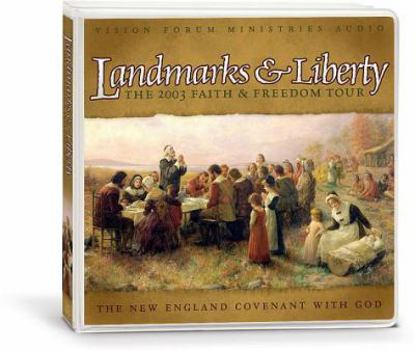 Audio CD Landmarks & Liberty: The 2003 Faith & Freedom Tour: The New England Covenant with God Book