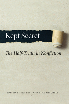 Paperback Kept Secret: The Half-Truth in Nonfiction Book