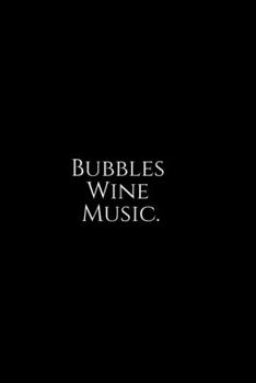 Bubbles Wine Music: Funny Office Work Notebook For Taking Meeting Minutes (Adult Banter Desk Notepad Series). Blank Lined Journal Notebook for the ... for Coworker, Boss, Employee. 100 pages 6x9.