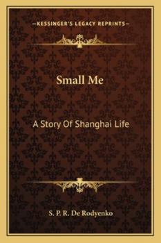 Small Me: A Story of Shanghai Life