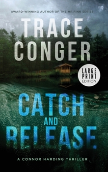 Hardcover Catch and Release [Large Print] Book