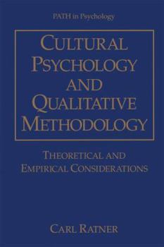 Cultural Psychology and Qualitative Methodology: Theoretical and Empirical Considerations - Book  of the PATH in Psychology