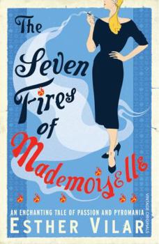 Paperback Seven Fires of Mademoiselle Book