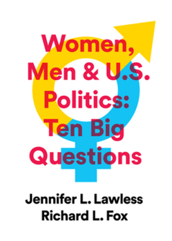 Paperback Women, Men & Us Politics: 10 Big Questions Book