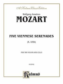 Paperback Five Viennese Serenades K. 439b (Kalmus Edition) Book