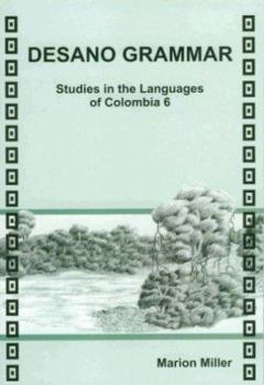 Paperback Desano Grammar: Studies in the Languages of Colombia 6 Book