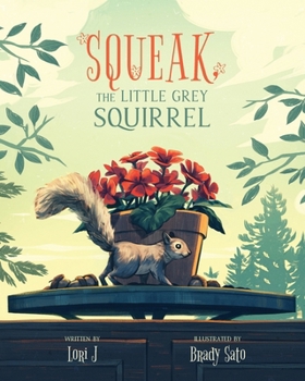 Squeak, The Little Grey Squirrel