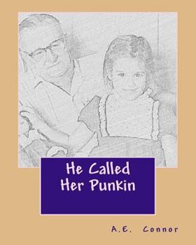 Paperback He Called Her Punkin Book