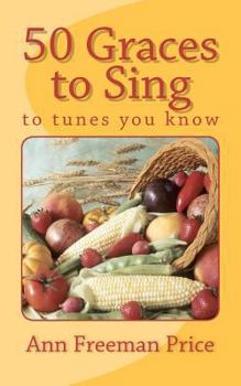 Paperback 50 Graces to Sing: To Tunes You Know Book