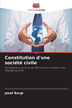 Constitution d'une société civile (French Edition)
