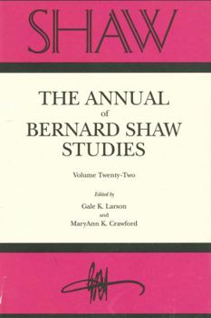Hardcover SHAW: The Annual of Bernard Shaw Studies, Vol. 22 Book