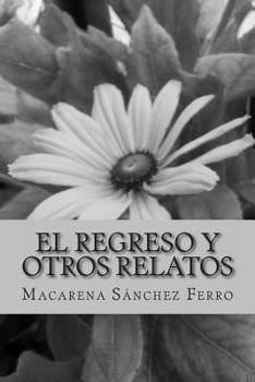 Paperback El regreso y otros relatos [Spanish] Book