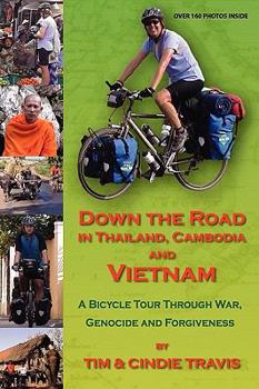 Paperback Down the Road in Thailand, Cambodia and Vietnam Book