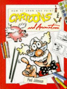 Hardcover How to Draw and Paint Cartoons and Animation (Art for Children) Book