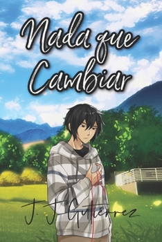 Paperback Nada que Cambiar [Spanish] Book