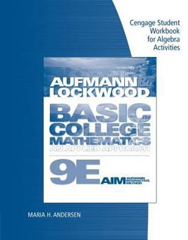 Custom Enrichment Module: Student Workbook for Aufmann/Lockwood's Basic College Mathematics, 9th