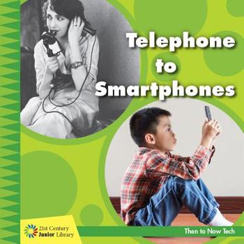 Paperback Telephone to Smartphones Book