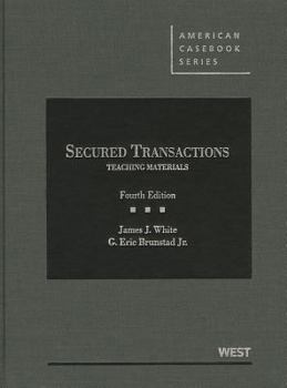 Secured Transactions (American Casebook Series) (American Casebook Series)