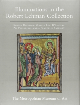 Hardcover The Robert Lehman Collection at the Metropolitan Museum of Art, Volume IV: Illuminations Book