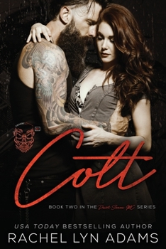 Colt - Book #2 of the Desert Sinners MC