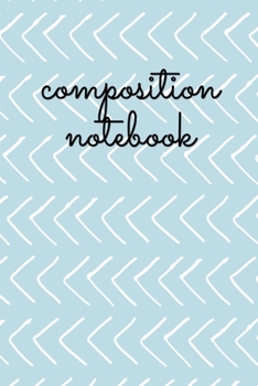 Paperback Composition Notebook: College Ruled 6" x 9" Lovely Writing Notes Journal, Office, Kids, School and college student. Book