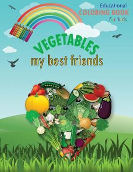 Paperback VEGETABLES my best friends Book