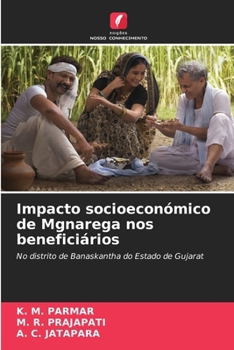 Impacto socioeconómico de Mgnarega nos beneficiários (Portuguese Edition)