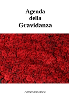 Paperback Agenda della Gravidanza: 9 mesi [Italian] Book