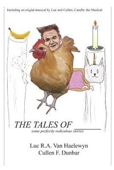 Paperback The Tales of _____: Some Perfectly Ridiculous Stories Book