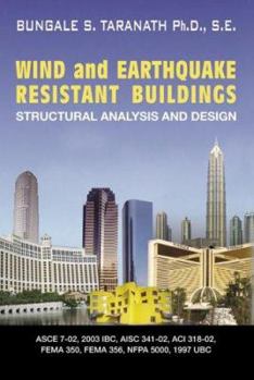Hardcover Wind and Earthquake Resistant Buildings: Structural Analysis and Design Book