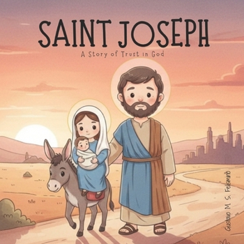 Saint Joseph: A Story of Trust in God (Saints for Children)
