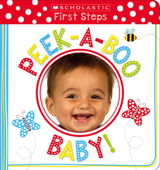 Board book Peek-A-Boo Baby!: Scholastic Early Learners (My First) Book