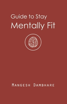 Paperback Guide to Stay Mentally Fit Book