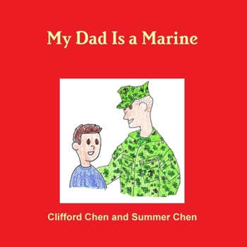 Paperback My Dad Is a Marine (Boy) Book