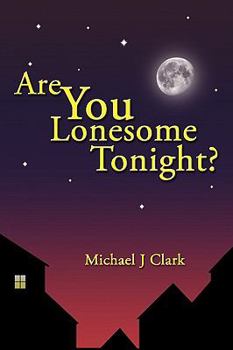 Paperback Are You Lonesome Tonight? Book