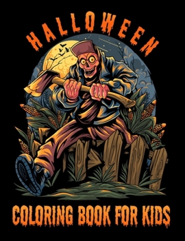 Halloween Coloring Book For Kids: Coloring Book For Children with 30 Unique Halloween Drawings