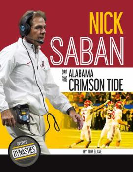 Library Binding Nick Saban and the Alabama Crimson Tide Book