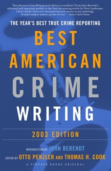 Paperback The Best American Crime Writing: 2003 Edition: The Year's Best True Crime Reporting Book