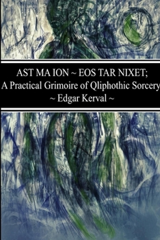 Paperback AST MA ION EOS TAR NIXET; A Practical Grimoire of Qliphothic Sorcery Book