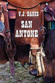 Paperback San Antone: An Historical Novel Book
