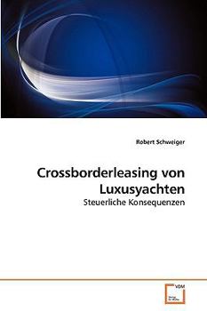 Paperback Crossborderleasing von Luxusyachten [German] Book