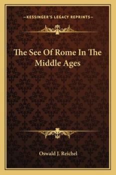 Paperback The See Of Rome In The Middle Ages Book