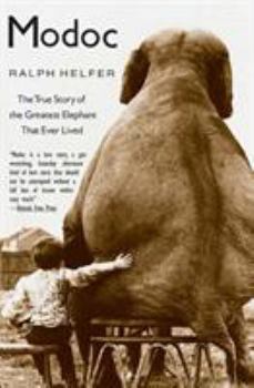 Paperback Modoc: The True Story of the Greatest Elephant That Ever Lived Book