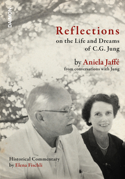 Hardcover Reflections on the Life and Dreams of C.G. Jung: By Aniela Jaffé from Conversations with Jung Book