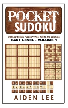 Paperback Pocket Sudoku: 200 Easy Sudoku Puzzles 9x9 And Solutions for Adults Book